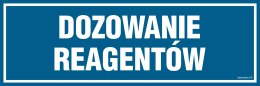 Znak PA204 Dozowanie reagentów, 150x50 mm, FN - Folia samoprzylepna