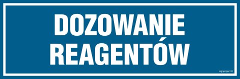 Znak PA204 Dozowanie reagentów, 300x100 mm, FN - Folia samoprzylepna