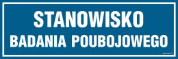 Znak PA275 Stanowisko badania poubojowego, 150x50 mm, PN - Płyta 1 mm