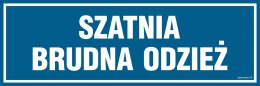 Znak PA297 Szatnia brudna odzież, 300x100 mm, PN - Płyta 1 mm