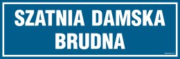 Znak PA298 Szatnia damska brudna, 150x50 mm, PN - Płyta 1 mm