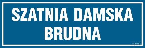 Znak PA298 Szatnia damska brudna, 600x200 mm, PN - Płyta 1 mm