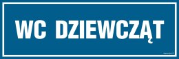 Znak PA318 WC dziewcząt, 300x100 mm, FN - Folia samoprzylepna