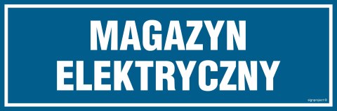 Znak PA343 Magazyn elektryczny, 300x100 mm, PN - Płyta 1 mm