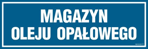 Znak PA354 Magazyn oleju opałowego, 150x50 mm, FN - Folia samoprzylepna