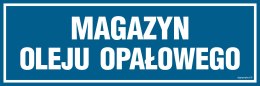 Znak PA354 Magazyn oleju opałowego, 150x50 mm, PN - Płyta 1 mm