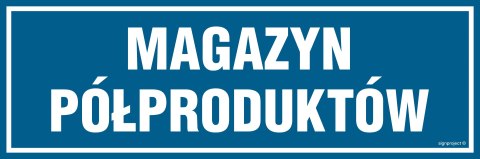 Znak PA363 Magazyn półproduktów, 150x50 mm, PN - Płyta 1 mm