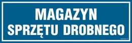 Znak PA366 Magazyn sprzętu drobnego, 300x100 mm, FN - Folia samoprzylepna