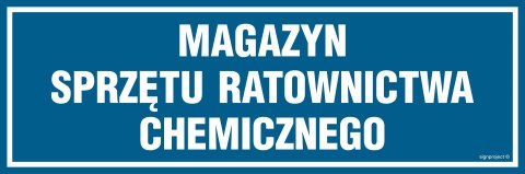 Znak PA367 Magazyn sprzętu ratownictwa chemicznego, 300x100 mm, PN - Płyta 1 mm