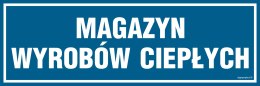 Znak PA369 Magazyn wyrobów ciepłych, 300x100 mm, PN - Płyta 1 mm