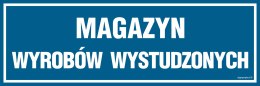 Znak PA370 Magazyn wyrobów wystudzonych, 300x100 mm, FN - Folia samoprzylepna