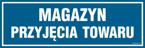 Znak PA377 Magazyn przyjęcia towaru, 300x100 mm, FN - Folia samoprzylepna