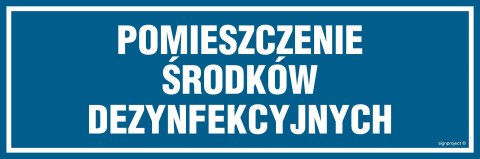 Znak PA379 Pomieszczenie środków dezynfekcyjnych, 300x100 mm, PN - Płyta 1 mm