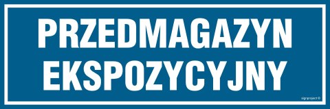 Znak PA380 Przedmagazyn ekspozycyjny, 300x100 mm, PN - Płyta 1 mm