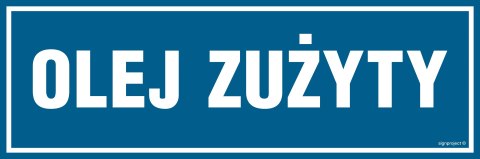 Znak PA390 Olej zużyty, 150x50 mm, PN - Płyta 1 mm