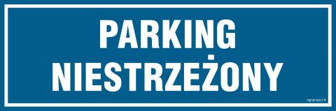 Znak PA391 Parking niestrzeżony, 600x200 mm, FN - Folia samoprzylepna