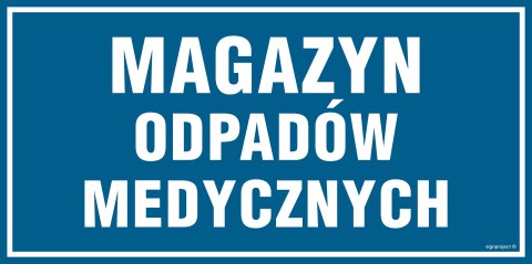 Znak PA522 Magazyn odpadów medycznych, 300x150 mm, FN - Folia samoprzylepna