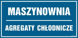 Znak PA528 Maszynownia Agregaty chłodnicze - opakowanie 10 sztuk, 100x50 mm, PN - Płyta 1 mm