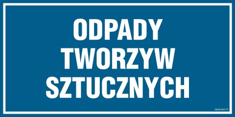 Znak PA533 Odpady tworzyw sztucznych - opakowanie 10 sztuk, 100x50 mm, PN - Płyta 1 mm