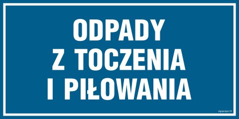 Znak PA534 Odpady z toczenia i piłowania, 200x100 mm, FN - Folia samoprzylepna