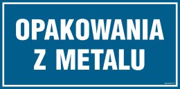 Znak PA537 Opakowania z metalu - opakowanie 10 sztuk, 100x50 mm, PN - Płyta 1 mm