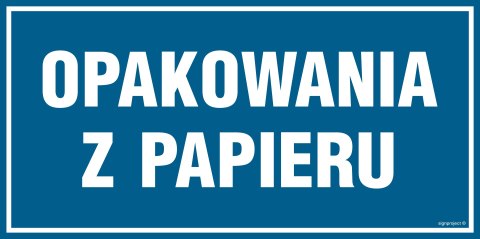 Znak PA538 Opakowania z papieru, 300x150 mm, FN - Folia samoprzylepna