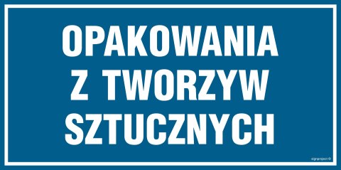 Znak PA539 Opakowania z tworzyw sztucznych, 400x200 mm, PN - Płyta 1 mm