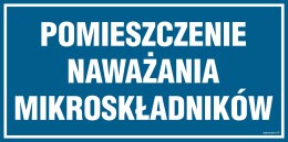 Znak PA543 Pomieszczenie naważania mikroskładników, 200x100 mm, PN - Płyta 1 mm