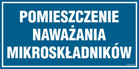 Znak PA543 Pomieszczenie naważania mikroskładników - opakowanie 10 sztuk, 100x50 mm, PN - Płyta 1 mm