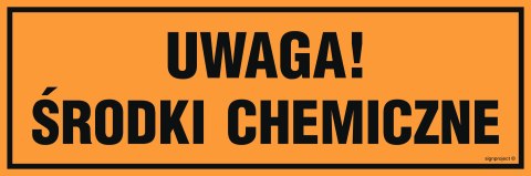 Znak PA552 Uwaga! Środki chemiczne, 150x50 mm, PN - Płyta 1 mm