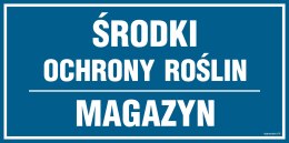 Znak PA555 Środki ochrony roślin Magazyn, 200x100 mm, PN - Płyta 1 mm