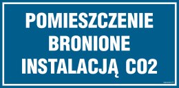 Znak PA558 Pomieszczenie bronione instalacją CO2, 200x100 mm, PN - Płyta 1 mm