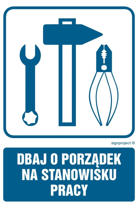 Znak RB017 Dbaj o porządek na stanowisku pracy, 200x300 mm, FN - Folia samoprzylepna