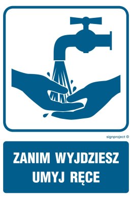 Znak RB018 Zanim wyjdziesz umyj ręce, 200x300 mm, FN - Folia samoprzylepna