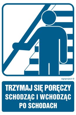 Znak RB032 Trzymaj się poręczy schodząc i wchodząc po schodach, 200x300 mm, FN - Folia samoprzylepna