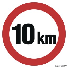 Znak SA006 Ograniczenie prędkości 10 km, 300x300 mm, PO - Płyta 1 mm odblaskowa