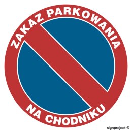 Znak SA010 Zakaz parkowania na chodniku, 300x300 mm, PO - Płyta 1 mm odblaskowa