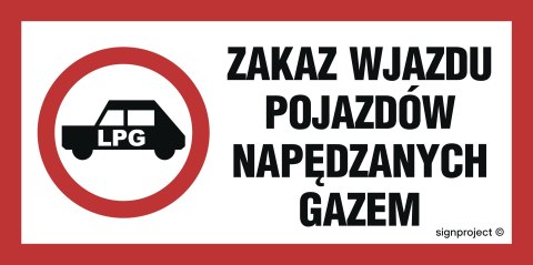 Znak SA048 Zakaz wjazdu pojazdów napędzanych gazem, 400x200 mm, PO - Płyta 1 mm odblaskowa