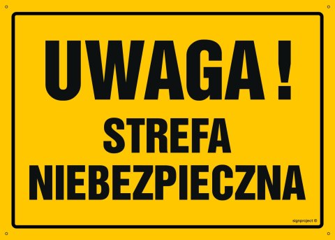 Tablica OA026 Uwaga! Strefa niebezpieczna, 350x250 mm, BN - Płyta żółta 0,6mm