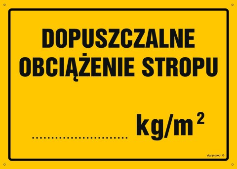 Tablica OA056 Dopuszczalne obciążenie stropu, 350x250 mm, BN - Płyta żółta 0,6mm