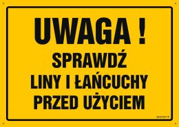 Tablica OA070 Uwaga! Sprawdź liny i łańcuchy przed użyciem, 350x250 mm, BN - Płyta żółta 0,6mm