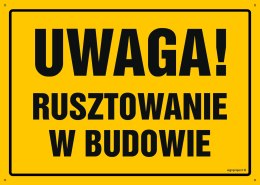 Tablica OA149 Uwaga! Rusztowanie w budowie, 350x250 mm, BN - Płyta żółta 0,6mm