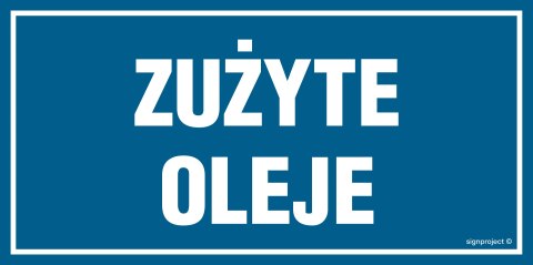 Naklejka OA154 Zużyte oleje, 300x150 mm, FN - Folia samoprzylepna