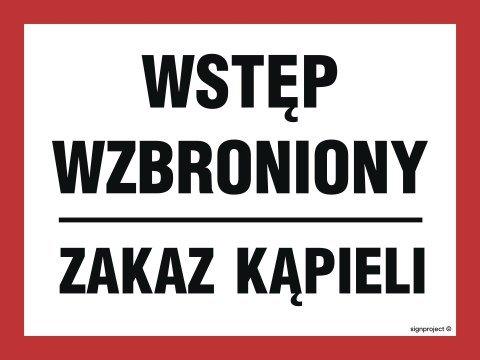 Tablica OA170 Wstęp wzbronionyZakaz kąpieli, 350x250 mm, BN - Płyta żółta 0,6mm