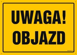 Tablica OA002 Uwaga! Objazd, 450x320 mm, BN - Płyta żółta 0,6mm