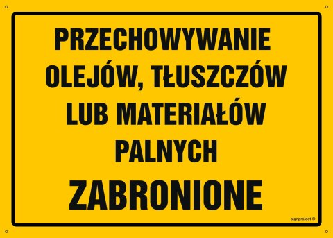 Tablica OA049 Przechowywanie olejów, tłuszczów lub materiałów palnych zabronione, 450x320 mm, BN - Płyta żółta 0,6mm