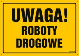 Tablica OA064 Uwaga! Roboty drogowe, 350x250 mm, BN - Płyta żółta 0,6mm