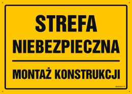 Tablica OA084 Strefa niebezpieczna. Montaż konstrukcji, 450x320 mm, BN - Płyta żółta 0,6mm