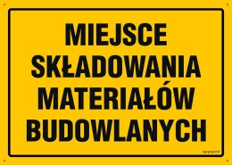 Naklejka OA111 Miejsce składowania materiałów budowlanych, 600x430 mm, FN - Folia samoprzylepna