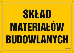 Tablica OA116 Skład materiałów budowlanych, 800x570 mm, BN - Płyta żółta 0,6mm